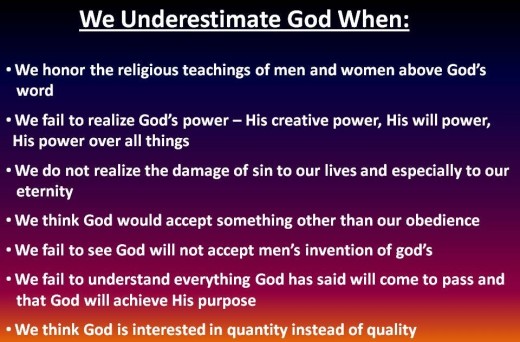 Underestimating God